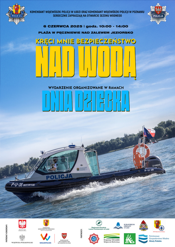 Plakat z napisem kręci mnie bezpieczeństwo nad wodą wydarzenie organizowane z okazji dnia dziecka, motorówka z policjantami.