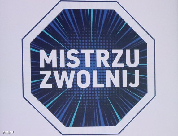 Romb,a w nim napis mistrzu zwolnij