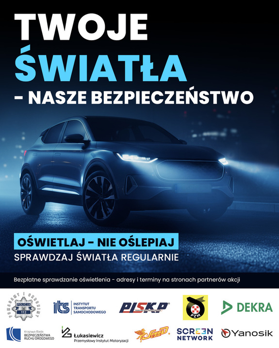 Plakat z napisem twoje światła nasze bezpieczeństwo oraz samochód z włączonymi światłami.