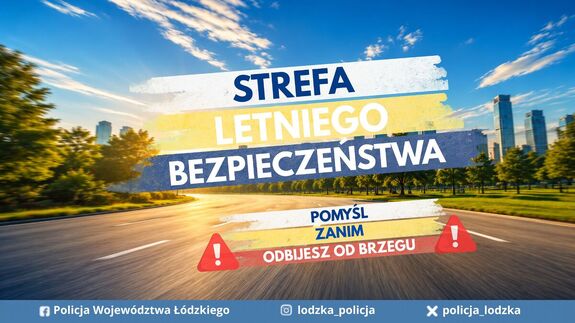 Napis strefa letniego wypoczynku, pomyśl zanim odbijesz od brzegu, droga, słońce i w tle budynki.